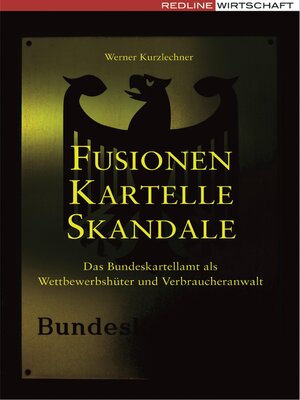 cover image of Fusionen, Kartelle, Skandale